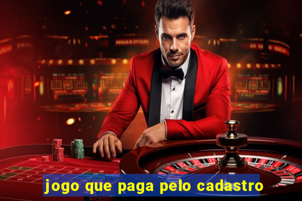 jogo que paga pelo cadastro