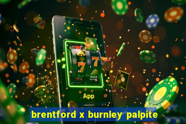brentford x burnley palpite