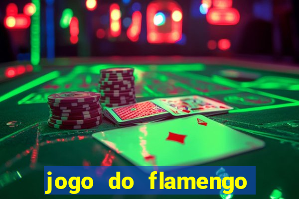 jogo do flamengo multi canais