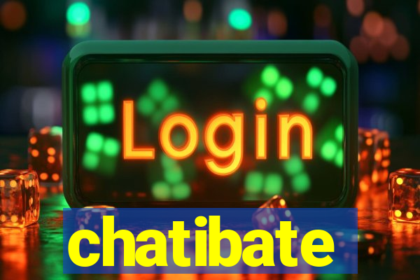chatibate