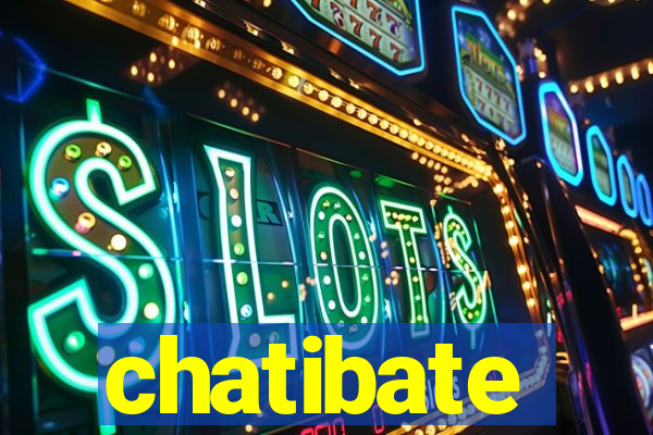 chatibate