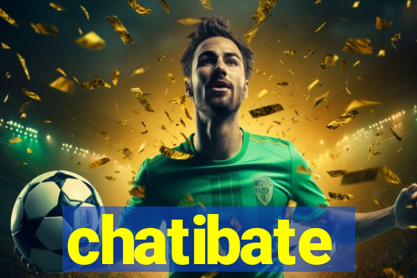 chatibate