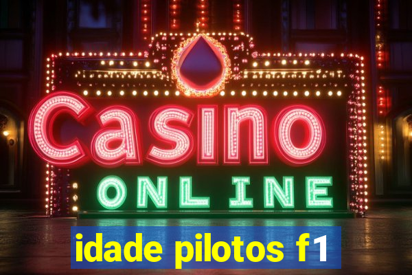 idade pilotos f1
