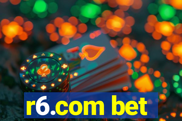 r6.com bet