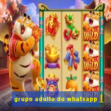 grupo adulto do whatsapp