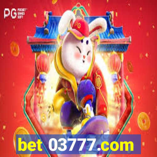 bet 03777.com