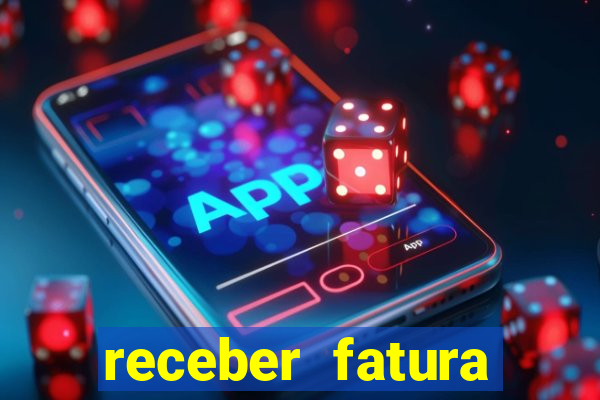 receber fatura casas bahia por e-mail