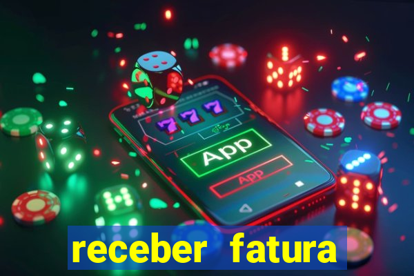 receber fatura casas bahia por e-mail