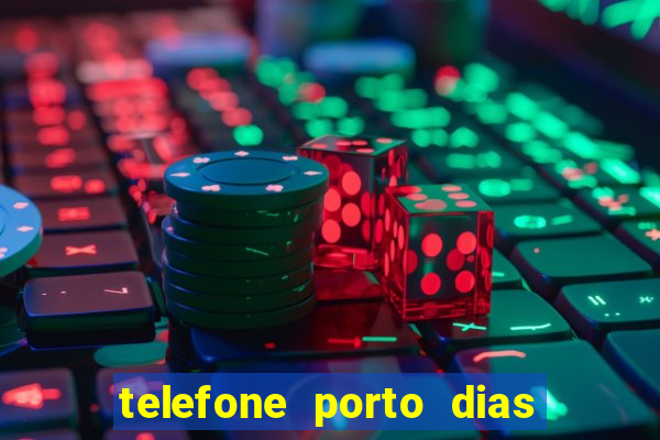 telefone porto dias marcar consulta
