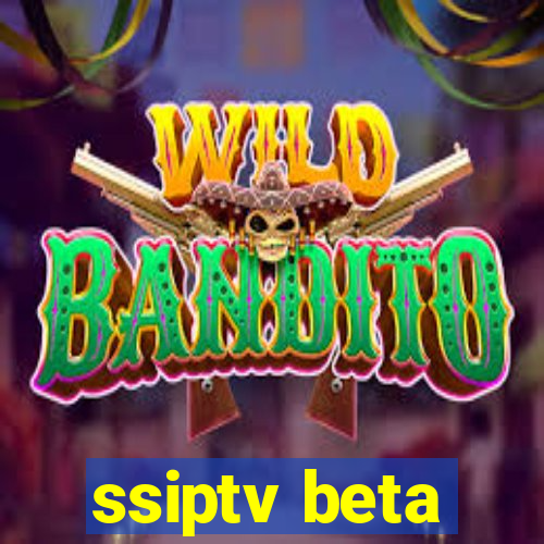 ssiptv beta