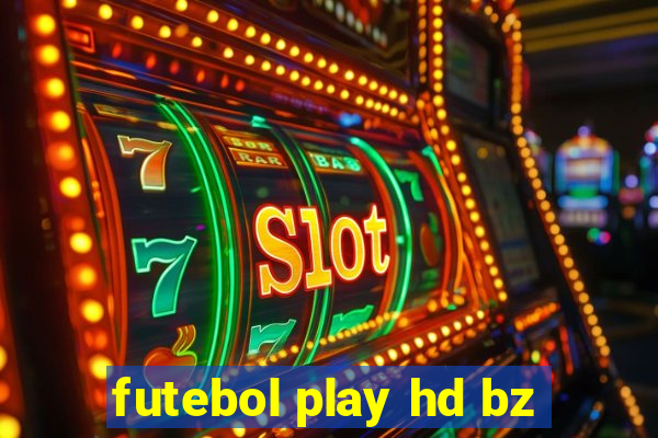 futebol play hd bz