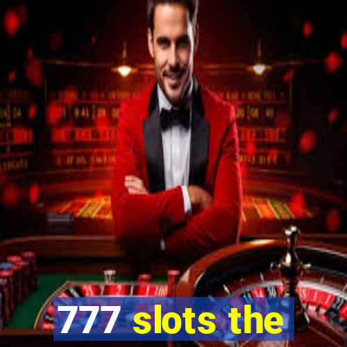 777 slots the