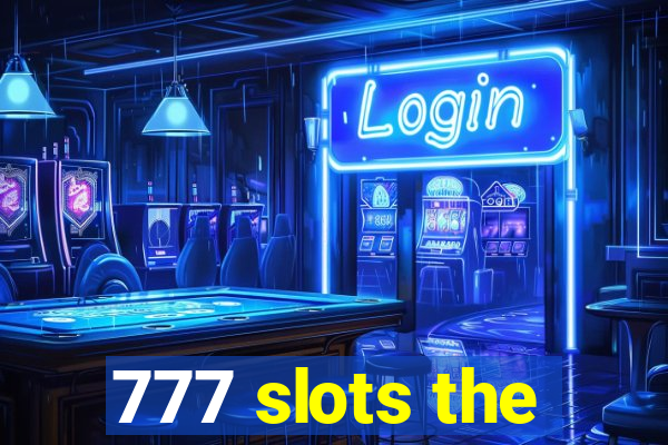 777 slots the
