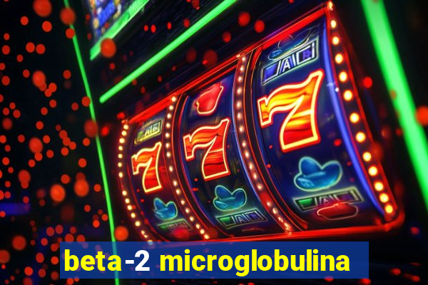 beta-2 microglobulina