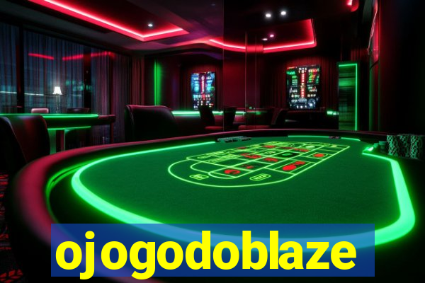 ojogodoblaze