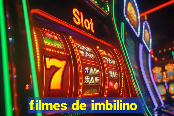 filmes de imbilino