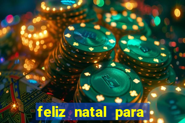 feliz natal para imprimir e recortar