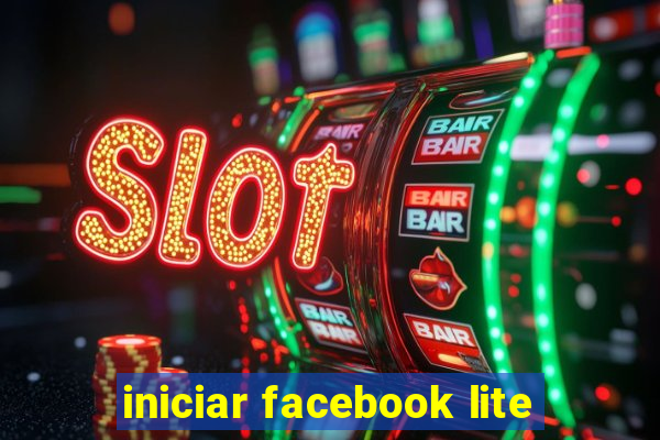 iniciar facebook lite