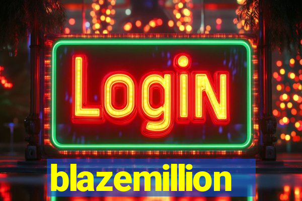 blazemillion