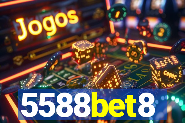 5588bet8
