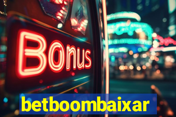 betboombaixar