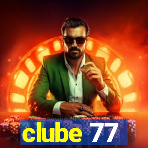 clube 77
