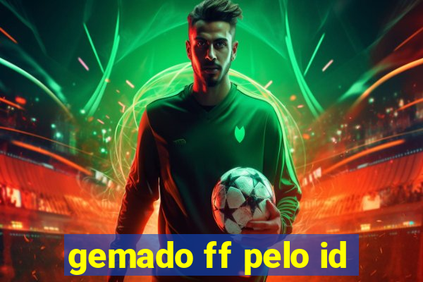 gemado ff pelo id