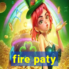 fire paty