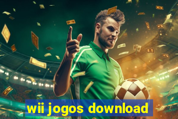 wii jogos download