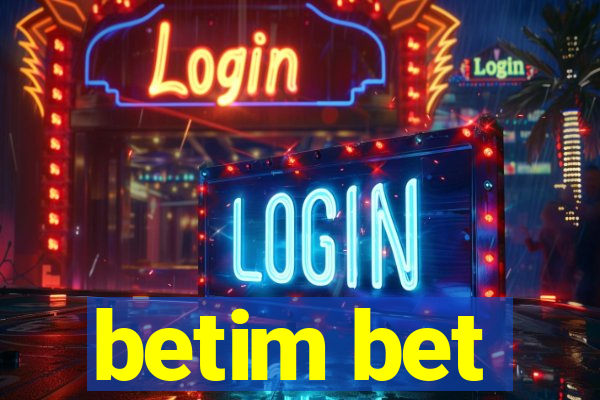 betim bet