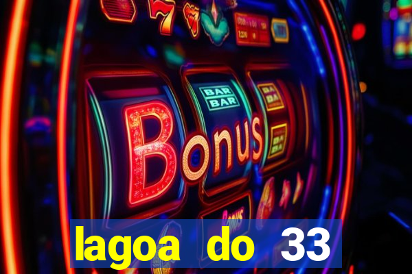 lagoa do 33 ourolandia bahia