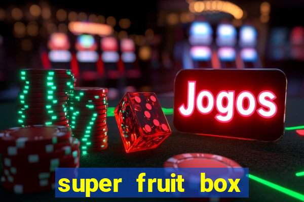 super fruit box codes 2024