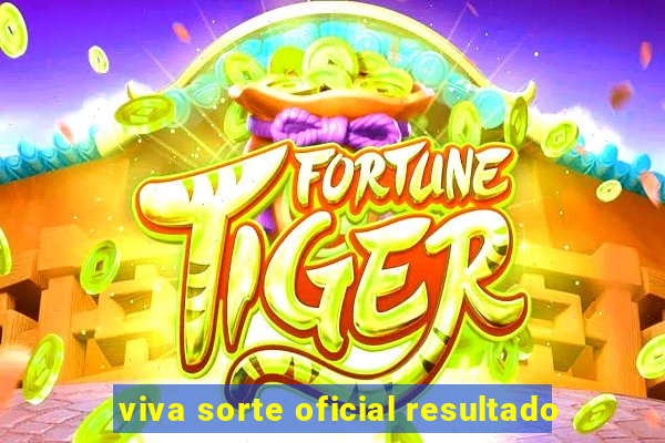 viva sorte oficial resultado