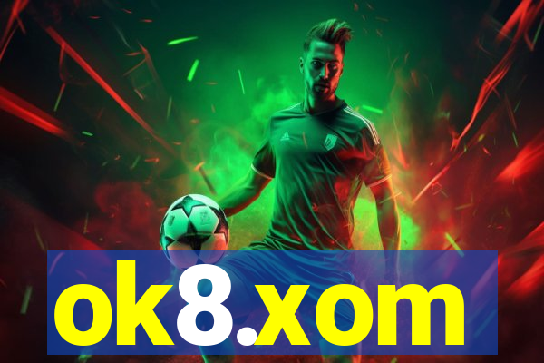 ok8.xom