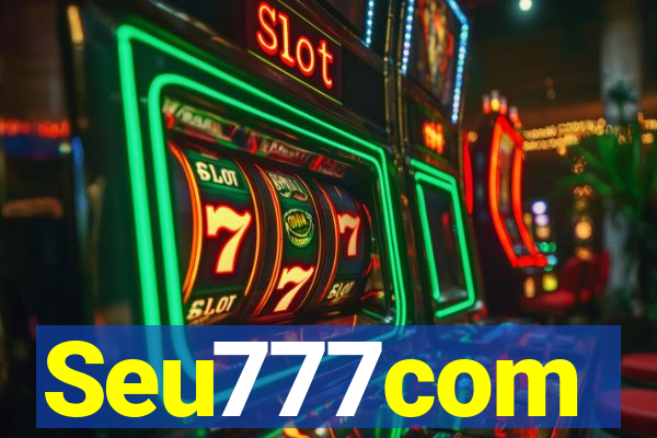 Seu777com
