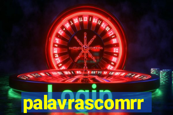 palavrascomrr