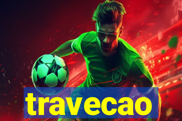 travecao