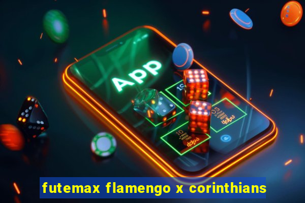 futemax flamengo x corinthians