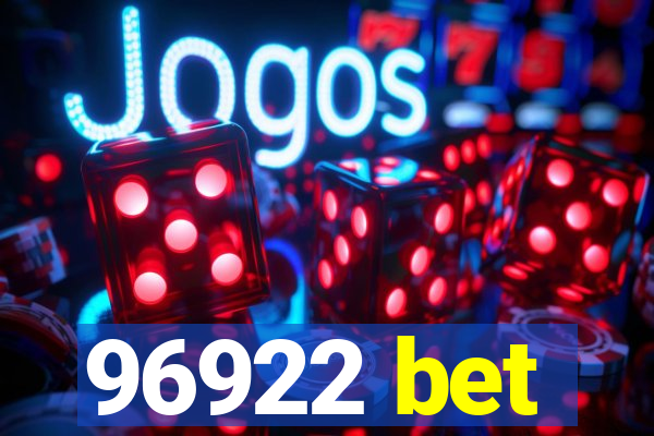96922 bet