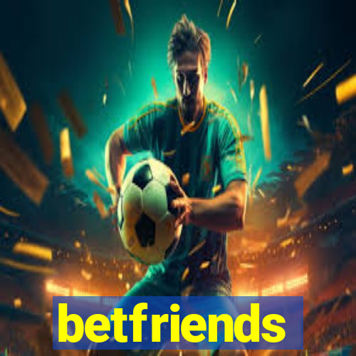 betfriends