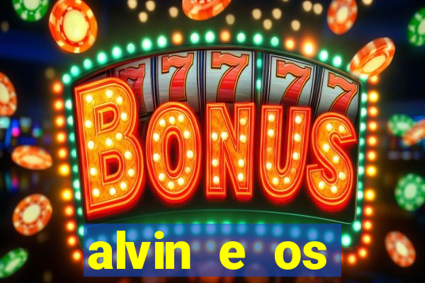 alvin e os esquilos esquiletes nomes
