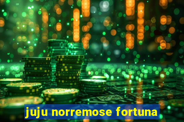 juju norremose fortuna
