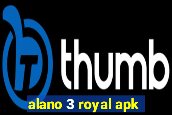 alano 3 royal apk