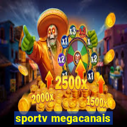 sportv megacanais