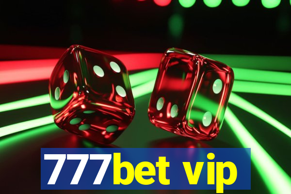 777bet vip