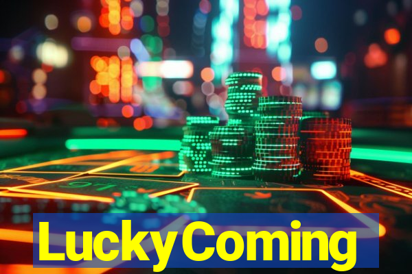 LuckyComing