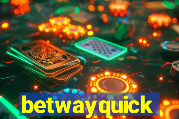 betwayquick