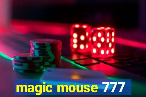 magic mouse 777