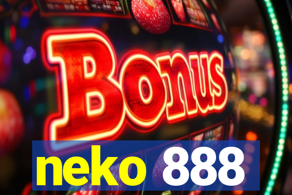 neko 888