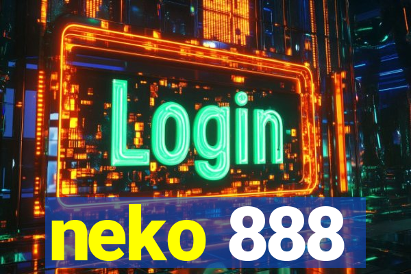 neko 888